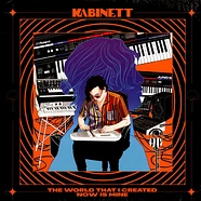 Kabinett - The World That I Created Now Is Mine