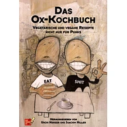 Ox Kochbuch - Das Ox-Kochbuch 1 (Kochen Ohne Knochen)