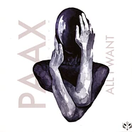 Paax (Tulum) - All I Want