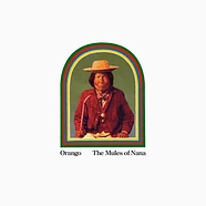 Orango - The Mules Of Nana