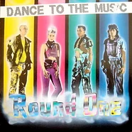 Round One - Dance To The Music