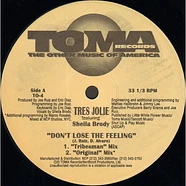 Tres Jolie Featuring Sheila Brody - Don't Lose The Feeling