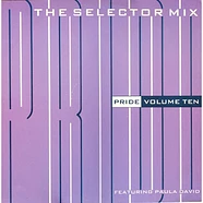 Volume Ten Featuring Paula Davies - Pride (The Selector Mix)