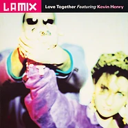 L.A. Mix Featuring Kevin Henry - Love Together
