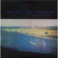 Griver / The Exploder - A Split Twelve Inch