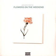 Asher Roth - Flowers On The Weekend