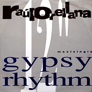 Raúl Orellana - Gypsy Rhythm