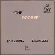 Sam Gendel / Sam Wilkes - The Doober