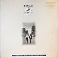 Charles & Eddie - N.Y.C. (Can You Believe This City?)