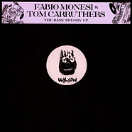 Fabio Monesi & Tom Carruthers - The Bass Theory EP