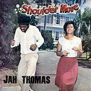 Jah Thomas - Shoulder Move