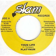 Platynum / George Nooks - Thug Life / Taylor Made