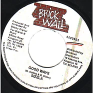 Sizzla / Sugar Minott - Good Ways / Never Give Jah Up