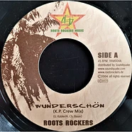 Roots Rockers - Wunderschön