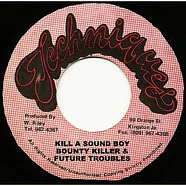 Bounty Killer & Future Troubles - Kill A Sound Boy