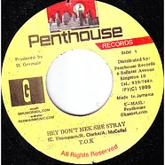 T.O.K. - Hey Don't Mek She Stray