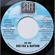 Red Fox & Rayvon / Danny English & Cupid - Do Me / Dear Sandra