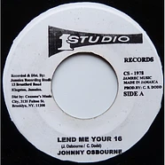 Johnny Osbourne - Lend Me Your 16