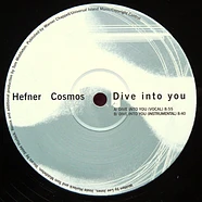 Hefner / Cosmos - Dive Into You