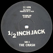 1/2 Inch Jack - The Crash