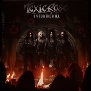 Toxicrose - In For The Kill Limited Black Vinyl Edition