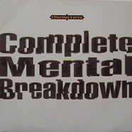 Effective Force - Complete Mental Breakdown