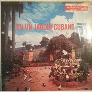 Gonzalo Roig Y Su Orquesta - En Un Jardin Cubano