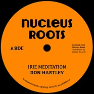 Nucleus Roots & Don Hartley - Irie Meditation