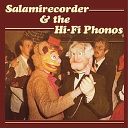 Salamirecorder & The Hi-Fi Phonos - Night Song / Fight 'Em