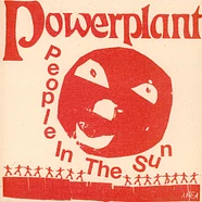 Powerplant - People In The Sun Orange Vinyl Edition