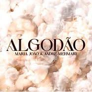 Maria Joao / André Mehmari - Algodao