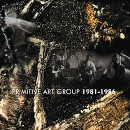 Primitive Art Group - 1981-1986