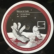 Mecca & Code - In Cold Blood / Ice World