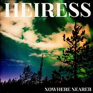 Heiress - Nowhere Nearer Grey With Black Splatter Vinyl Edition