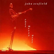 John Scofield - East Meets West