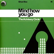 The Advisory Circle - Mind How You Go