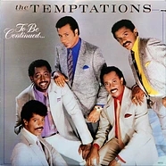 The Temptations - To Be Continued...