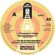 Duke Turner - Friendship Or Friends / Let Me Be Your Baby Sitter / Give Me Some Sugar, Baby