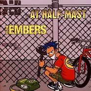 At Half-Mast / To The Embers - Split