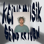 Keinemusik (&Me, Rampa, Adam Port) - Send Return 2024 Repress