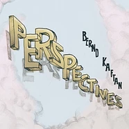 Bernd Kaftan - Perspectives