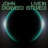 John Digweed - John Digweed - Live In Stereo