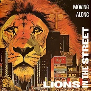 Lions In The Street - Moving Along