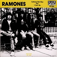 Ramones - Carbona Not Glue b/w I Can´t Be