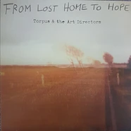 Torpus & The Art Directors - From Lost Home To Hope