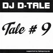 DJ D-Tale - Tale #9