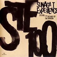 Sunaga T Experience - Ste100 / The Way Of The Dragon