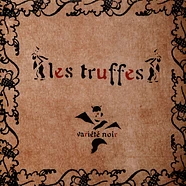 Les Truffes - Variété Noire