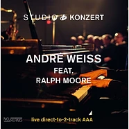 Andre Weiss Feat. Ralph Moore - Studio Konzert