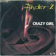 Fischer-Z - Crazy Girl